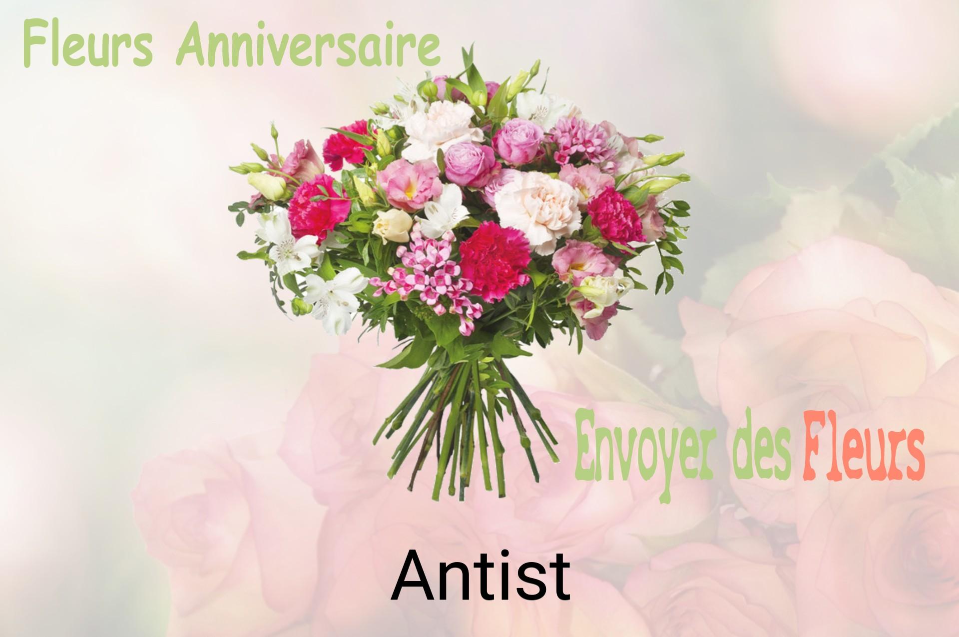 Bouquet de fleurs d’anniversaire livré à Antist